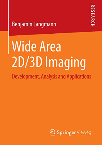 Wide Area 2D/3D Imaging: Development, Analysis and Applications (English Edition)