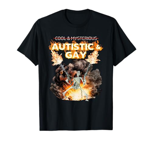 Autistic and Gay Skeleton | Cursed Autism Meme T-Shirt