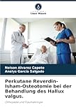 Perkutane Reverdin-Isham-Osteotomie bei der Behandlung des Hallux valgus.: Orthopädie und...