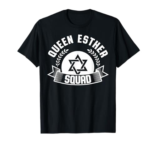 Happy Purim Costume Idea Queen Esther Squad Jewish Holiday T-Shirt