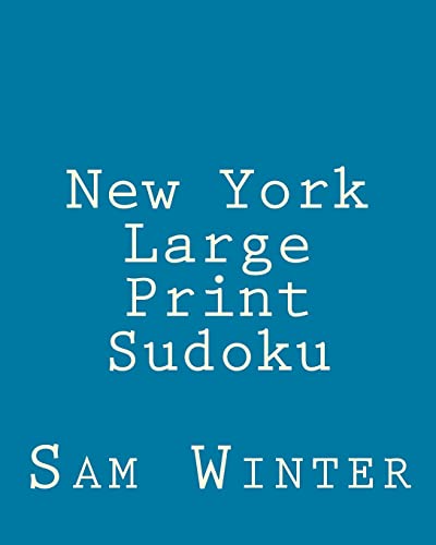 New York Large Print Sudoku: More Fun Puzzles