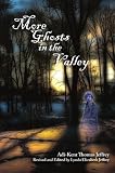 More Ghosts in the Valley