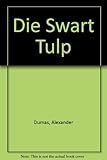 Die Swart Tulp
