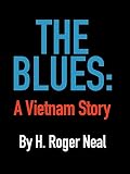THE BLUES: A Vietnam Story (English Edition)