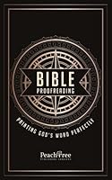 Bible Proofreading: Printing God’s Word Perfectly 1947935305 Book Cover