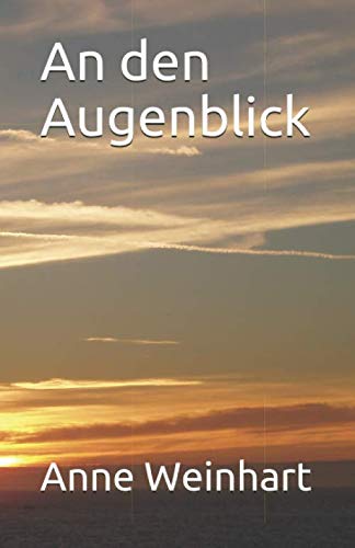 An den Augenblick (German Edition)