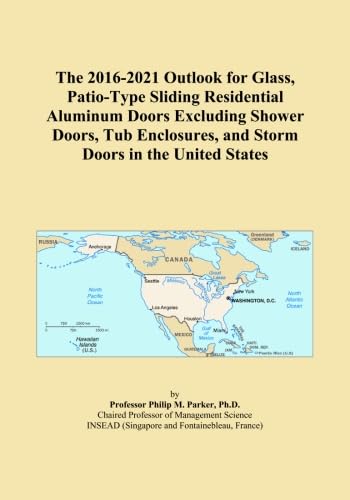 The 2016-2021 Outlook for Glass, Patio-Type Sliding Resident
