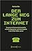 Der lange Weg zum Internet: Computer als Kommunikationsmedien zwischen Gegenkultur und Industriepolitik in den 1970er/1980er Jahren (Histoire) - Matthias Röhr