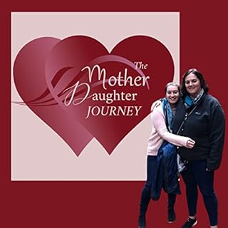 The Mother Daughter Journey Audiobook By Kelly & Abigail White cover art