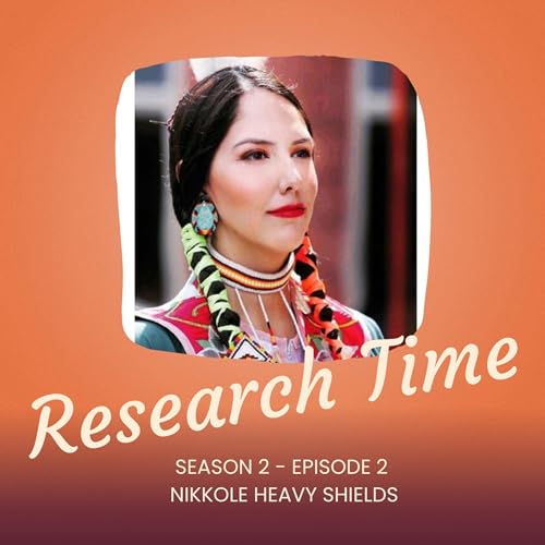 Season 2 - Episode 2: The Residential School System - Not Shielding our Children Away from Difficult Topics with Nikkole Heavy Shields