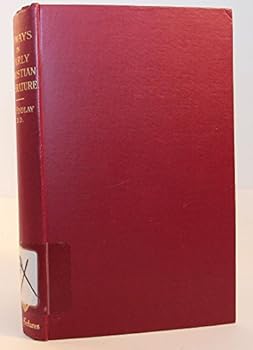 Byways in Early Christian Literature: Studies in the Uncanonical Gospels and Acts (Kerr Lectures, 1920-21)