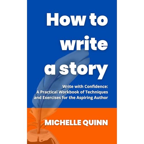 How to write a Story (Written by Michelle Quinn) episode artwork