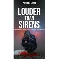 Louder Than Sirens
