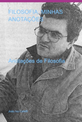 Filosofia: Minhas Anotações (Portuguese Edition)
