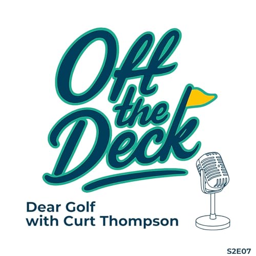 Dear Golf, with Curt Thompson