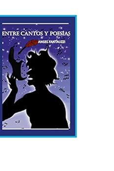 Paperback Entre Cantos Y Poesías [Artificial_Languages] Book