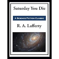 Saturday You Die