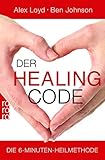 bioscan therapeuten schweiz  Der Healing Code: Die 6-Minuten-Heilmethode