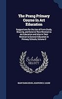 The Prang primary course in art education Part 2. Second primary year 5519267316 Book Cover