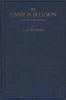 The Einstein delusion and other essays, B00085NL3K Book Cover
