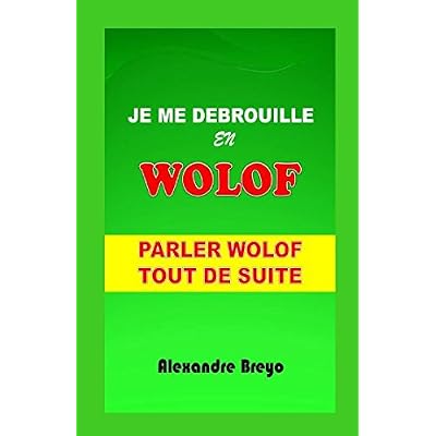 Je me D&eacute;brouille en Wolof