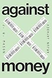 Against Money