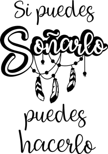 SoulArt® Vinilos de pared decorativo con frase "Si puedes soñarlo puedes hacerlo" Frases bonitas motivadores para habitación. vinilo de corte (20x29cm)