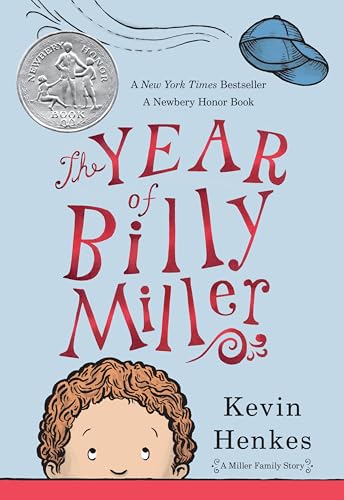 The Year of Billy Miller: A Newbery Honor Award Winner (A Miller ...