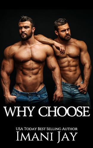 WHY CHOOSE: A Reverse Harem Romance Collection (Why Choose?!)