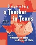 Becoming a Teacher in Texas: A Course of Study for the Professional Development ExCET