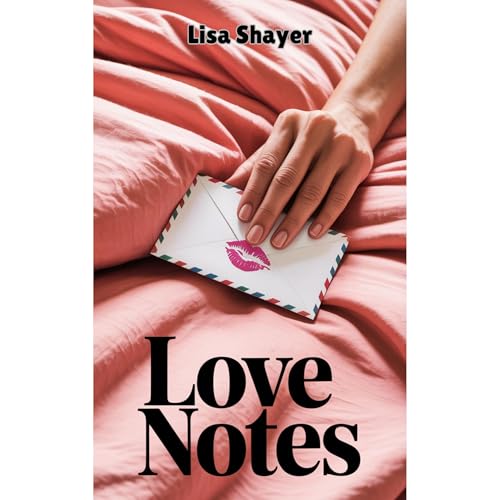 Love Notes (Story 1) Audiolibro Por Lisa Shayer arte de portada