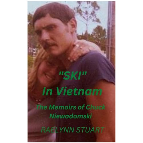 &amp;quot;SKI&amp;quot; in Vietnam by RaeLynn Stuart, Chuck Niewadomski episode artwork