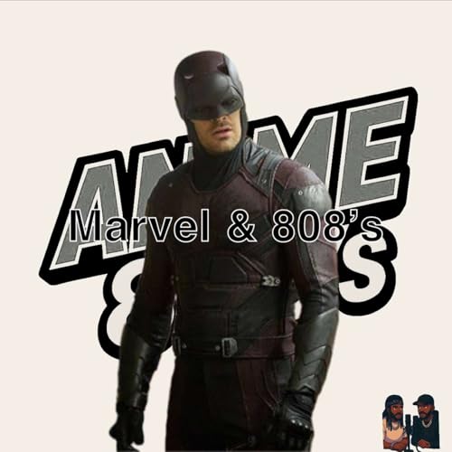 Marvel Talk & 808s