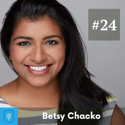 #24 Betsy Chacko on Spiritual and Emotional Wellness cover art