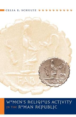 Women's Religious Activity in the Roman Republic (Studies in the ...