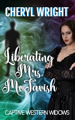 Liberating Mrs. McTavish: Captive Western Widows Book 6