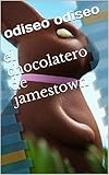 el chocolatero de jamestown (el diario del mal nº 1)