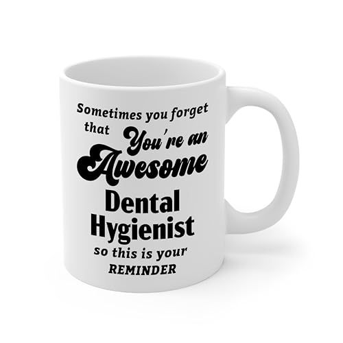 Dental Hygienist Gifts - You're an Awesome Dental School Clinic National Dentist Dentistry Operator Coffee Mug - Birthday Week Appreciation Thank You, 11oz Cup