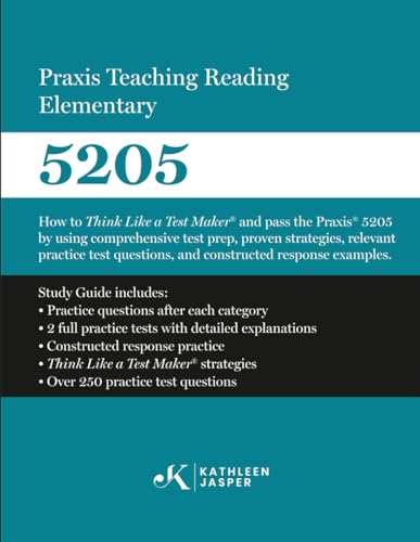 Praxis® Teaching Reading Elementary 5205: How to pass the Praxis®