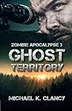 Zombie Apocalypse 3: Ghost Territory