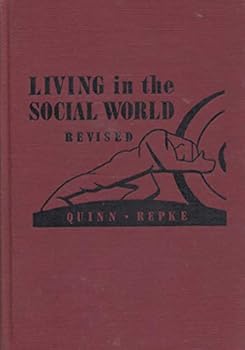 Hardcover Living in the Social World, Revised Edition Book
