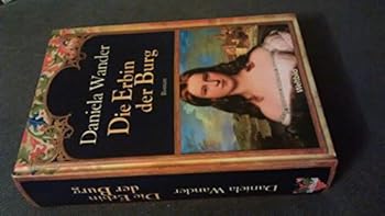 Paperback Die Erbin der Burg [German] Book