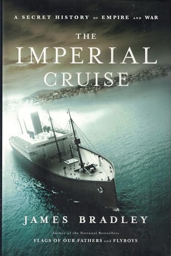 Cover of The Imperial Cruise: A Secret History of Empire and War