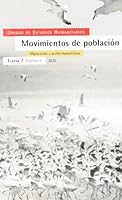 Movimientos de población: Migraciones y acción humanitaria 8474266513 Book Cover