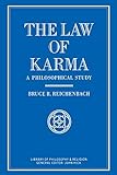 The Law of Karma: A Philosophical Study (Library of Philosophy and Religion)