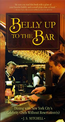 Belly Up to the Bar: Dining with New York City's Celebrity Chefs Without Reservation(s)