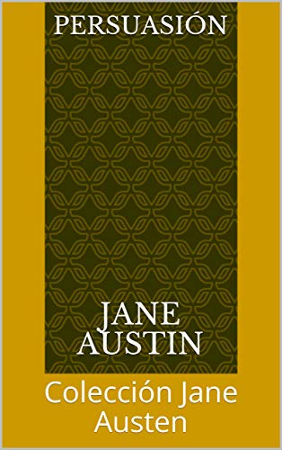Persuasión: Colección Jane Austen