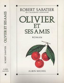 Olivier et ses amis - Book #6 of the Les Allumettes suédoises