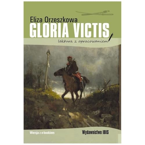 GLORIA VICTIS (lektura z opracowaniem)