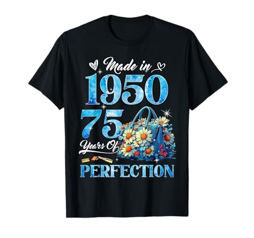 Womens 75th Birthday Floral Made in 1950 Gifts 75 Years Old T-Shirt